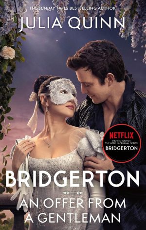 Bridgerton: An Offer From A Gentleman by Julia Quinn